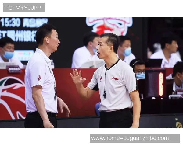 篮协强调外籍裁判在CBA总决赛中确保比赛公正性与流畅性的关键作用